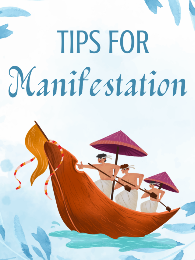 TIPS FOR MANIFESTATION
